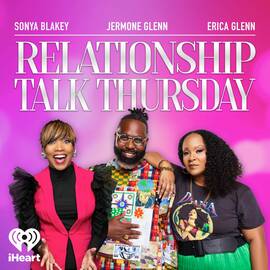 Thumbnail for Relationship Talk Thursday Podcast