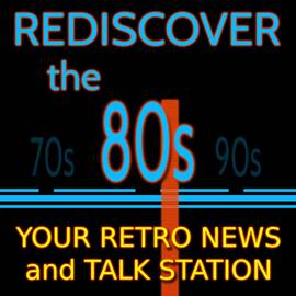 Thumbnail for Rediscover The 80s Podcast