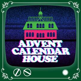 Thumbnail for Advent Calendar House Podcast