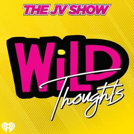 Thumbnail for The JV Show WiLD Thoughts Podcast
