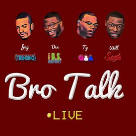 Thumbnail for Bro Talk Live Podcast