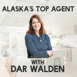 Thumbnail for Alaska's Top Agent with Dar Walden Podcast