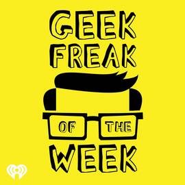 Thumbnail for Geek Freak of the Week Podcast