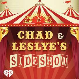 Thumbnail for Chad & Leslye's Sideshow Podcast