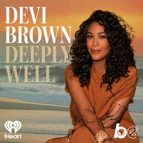 Dropping Gems with Devi Brown - Listen Now 