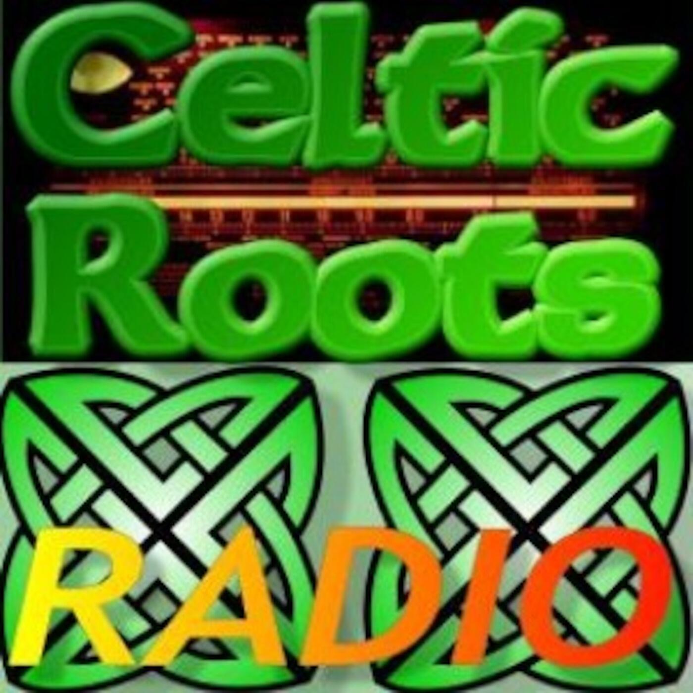 Listen Free to Celtic Roots Radio Irish music podcast on iHeartRadio