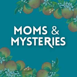 Thumbnail for Moms and Mysteries: A True Crime Podcast Podcast