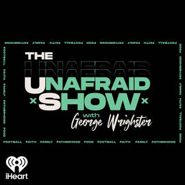 Thumbnail for Unafraid Show with George Wrighster Podcast