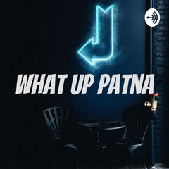 Listen To The What Up Patna Episode Bonus X Milligram Mic Check 24 Coming Soon On Iheartradio Iheartradio