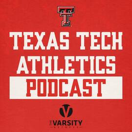 Thumbnail for Texas Tech Athletics Podcast Podcast