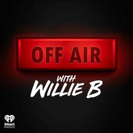 Thumbnail for Off Air with Willie B Podcast