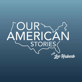 Thumbnail for Our American Stories Podcast