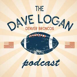 Thumbnail for The Dave Logan Denver Broncos Podcast Podcast