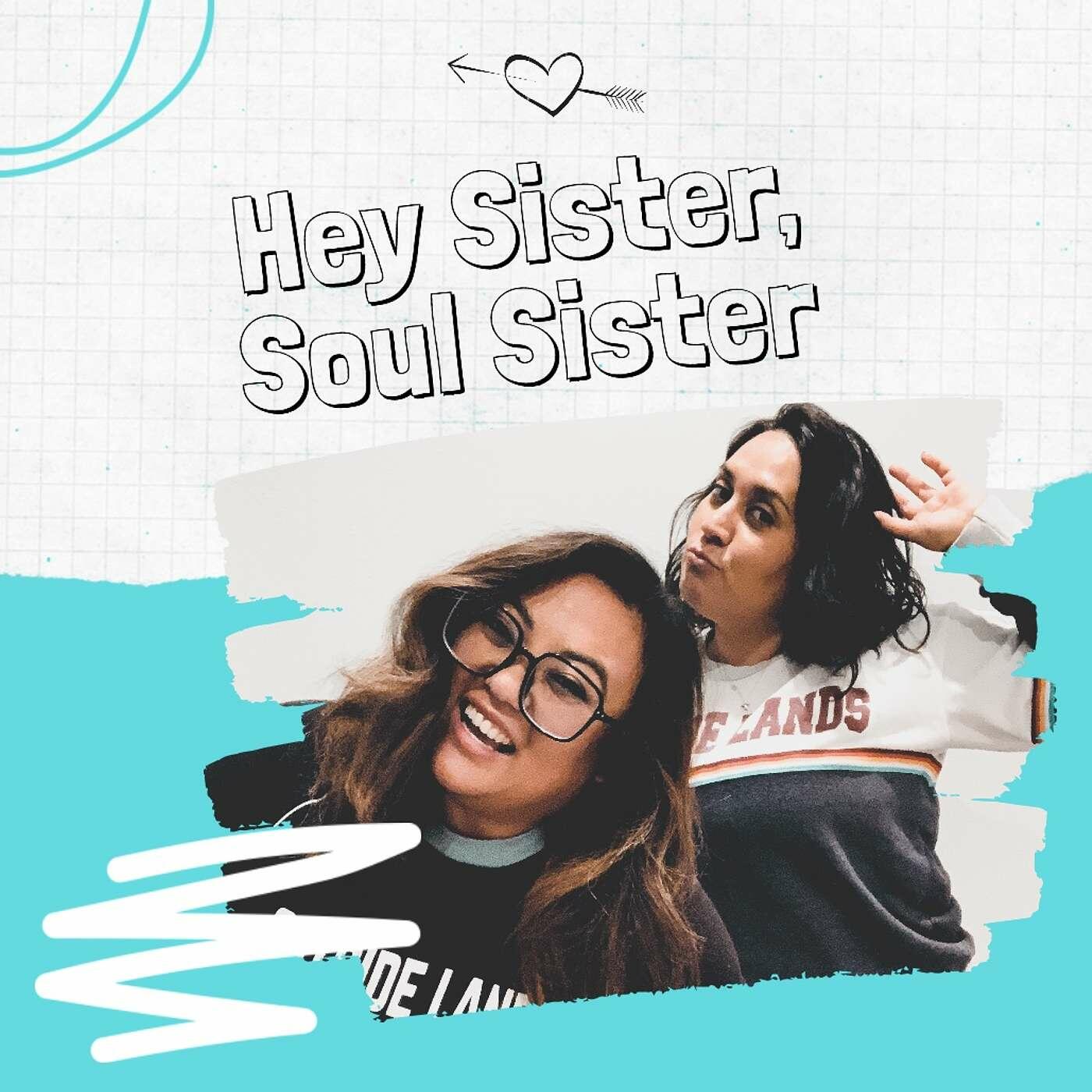 Listen Free to Hey Sister, Soul Sister on iHeartRadio Podcasts