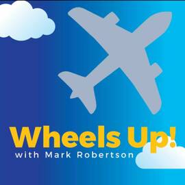 Thumbnail for Wheels Up! Podcast Podcast