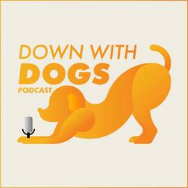 Thumbnail for Down With Dogs Podcast