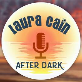Thumbnail for Laura Cain After Dark Podcast