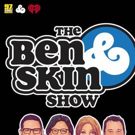 Thumbnail for The Ben and Skin Show Podcast