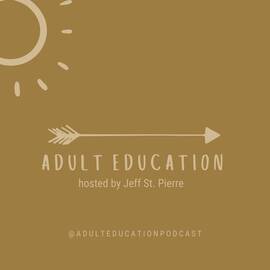 Thumbnail for Adult Education Podcast