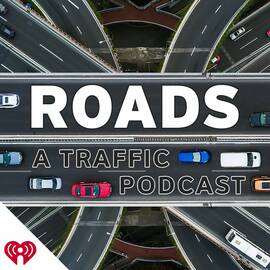 Thumbnail for Roads: A Traffic Podcast Podcast