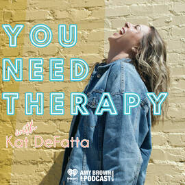 Thumbnail for You Need Therapy Podcast