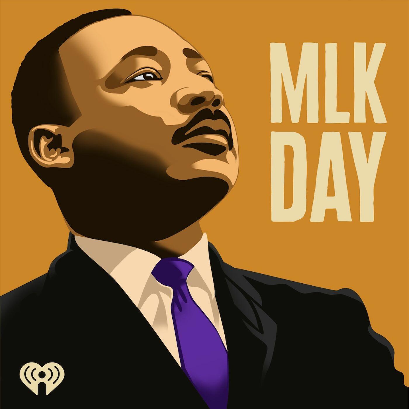 MLK Day 2021 Podcasts iHeartRadio