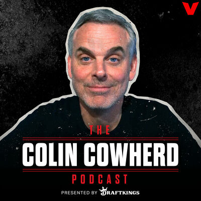 The Colin Cowherd Podcast