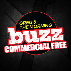Thumbnail for Greg & The Morning Buzz 24/7 Exclusive Podcast