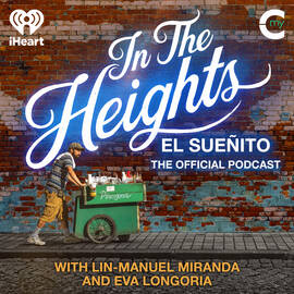 Thumbnail for In The Heights: El Suenito Podcast