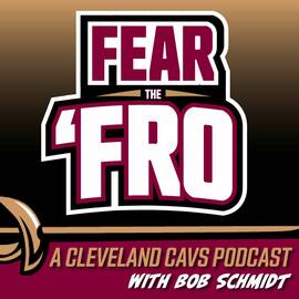 Thumbnail for Fear the 'Fro: A Cleveland Cavaliers Podcast Podcast