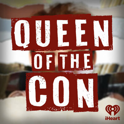 Queen of the Con: The Irish Heiress