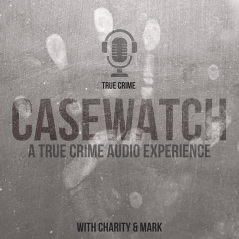 CASEWATCH The Gabby Petito Case