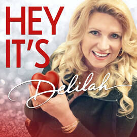 Thumbnail for Hey, It's Delilah Podcast