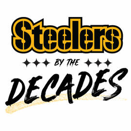 Thumbnail for Steelers by the Decades (Pittsburgh Steelers) Podcast