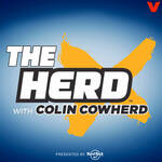 Thumbnail for The Herd with Colin Cowherd Podcast