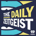 The Daily Zeitgeist
