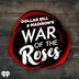 Dollar Bill & Madison's War of The Roses