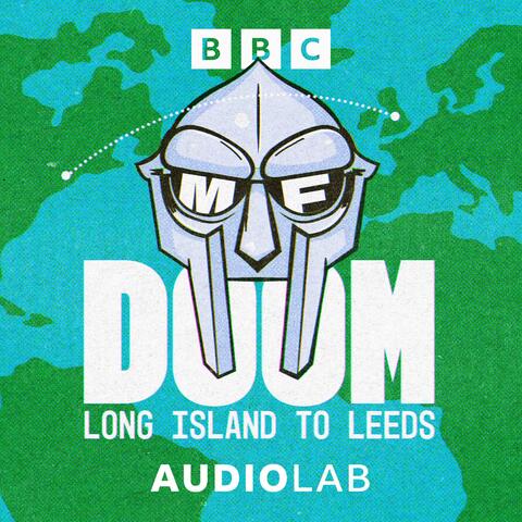 MF DOOM: Long Island to Leeds