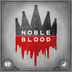 Noble Blood