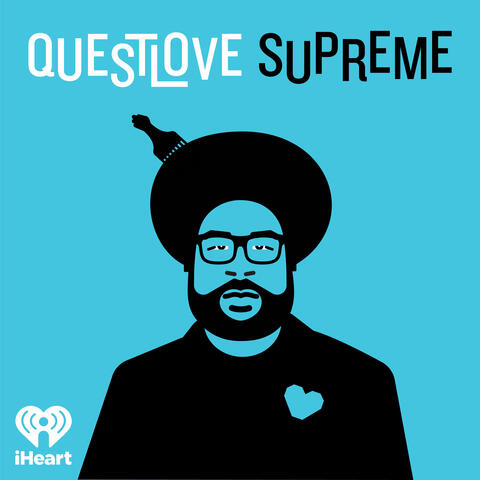 Questlove Supreme - Listen Now