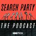 Search Party: The Podcast