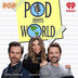 Pod Meets World