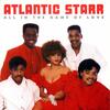 Always - Atlantic Starr