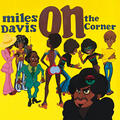 On the Corner / New York Girl / Thinkin' of One Thing and Doin' Another / Vote for Miles