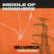 Middle of Nowhere (feat. Chad Kroeger)
