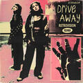 Drive Away [RetroVision Remix]