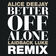 Better Off Alone by Alice DJ