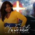 My Faith & My Fight