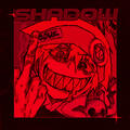 SHADOW [Sped Up]