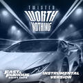 WORTH NOTHING [Instrumental]
